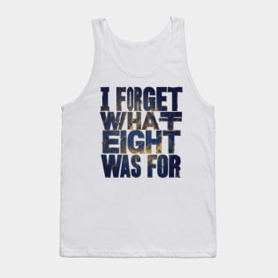 Violent femmes kiss off I forget what eight was for Tank Top